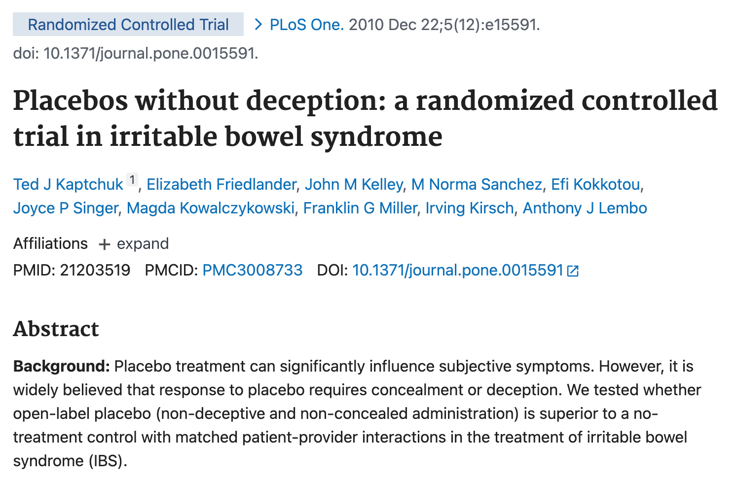 Kaptchuk et al. (2010) — Placebos without Deception: A Randomized Controlled Trial in IBS. Published in PLoS ONE.